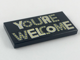 Black Tile 2 x 4 with Silver and Dark Bluish Gray 'YOU'RE WELCOME' with Yellow Spots Pattern